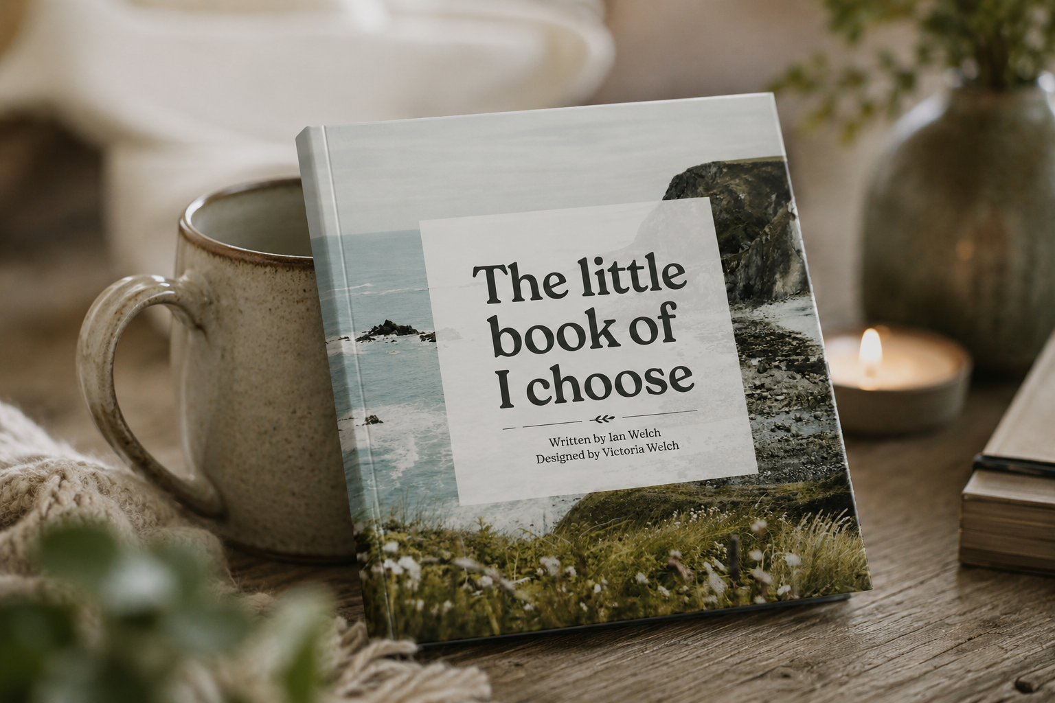 The Little Book of I Choose